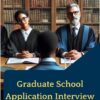 Graduate School Interview Preparation Guide