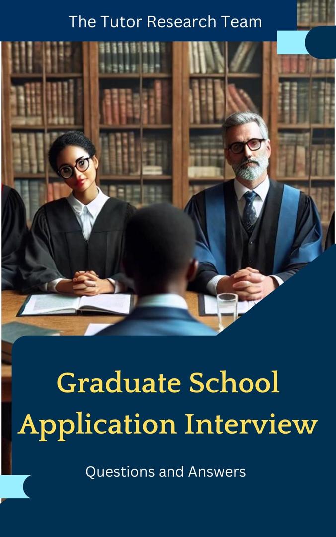 Graduate School Interview Preparation Guide